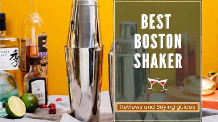 best boston shaker